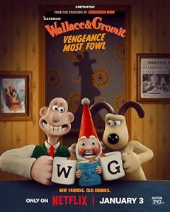 Wallace & Gromit: Vengeance Most Fowl (2024)