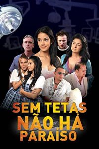 Sin tetas no hay paraíso (2010)