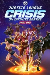 Justice League: Crisis on Infinite Earths – Part One (2024)