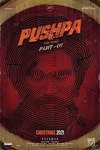 Pushpa: The Rise – Part 1 (2021)